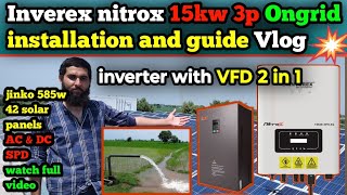 inverex nitrox 15kw3ph ongrid solar inverter  Ongrid inverter with vfd 2 in one  jinko 585w [upl. by Eitirahc168]