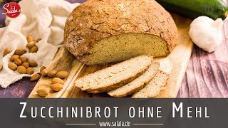 Zucchini Brot Rezept ohne Mehl Low Carb und glutenfrei [upl. by Llewop]