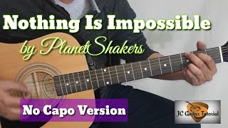 Nothing Is Impossible  PlanetShakers Guitar Chords Guitar Tutorial [upl. by Yrreg]