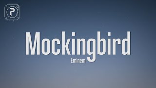 Eminem  Mockingbird Lyrics [upl. by Jenelle]