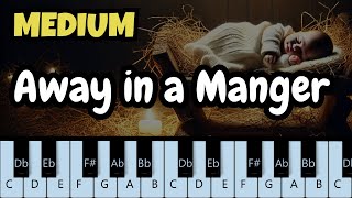 Away In A Manger INTERMEDIATE PIANO TUTORIAL [upl. by Okiram959]