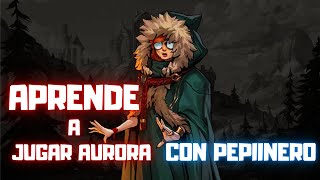 APRENDE a JUGAR AURORA con PEPIINERO 🫧 [upl. by Yeruoc]