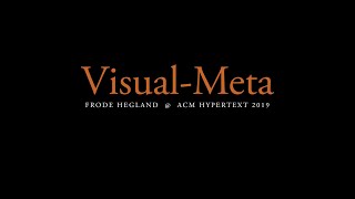 VisualMeta presentation to ACM Hypertext 2019 [upl. by Cecelia691]