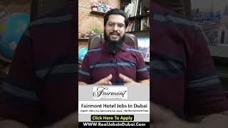 Fairmont hotel Jobs in Dubai dubaijobs [upl. by Jeane]