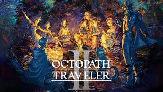 Octopath Traveler 2  All Bosses with Cutscenes and Ending [upl. by Yasdnyl]