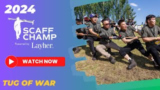 ScaffChamp powered by Layher 2024 Day1 Tug Of War [upl. by Aioj]