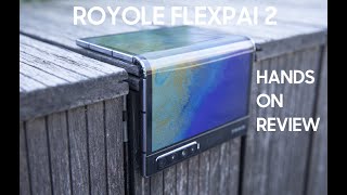 Royole FlexPai 2 Hands On Review [upl. by Orelia]