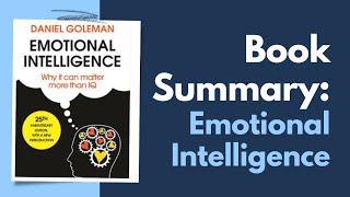 Daniel Goleman Emotional Intelligence Book Summary Chapter by chapter EQ matters more than IQ [upl. by Simsar298]