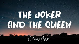 The Joker And The Queen  Ed Sheeran Lyrics feat Taylor Swift 🎼 [upl. by Vasili]