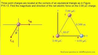 Three point charges are located at the corners of an equilateral triangle as in Figure P1513 Find [upl. by Jenilee]