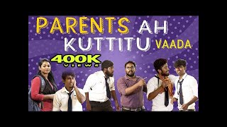 PARENTS Ah Kuttitu Vaada  School Life  Veyilon Entertainment [upl. by Yhtomit]