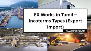 EX WORKS in Tamil  Incoterms in Tamil  RajaExportsInfo [upl. by Aetnuahs]