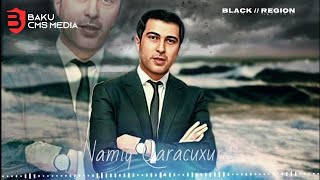 Namiq Qaracuxurlu  Mocuze 2023  Remix Black Region [upl. by Campos]