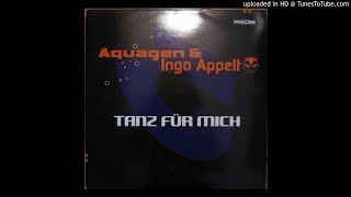 Aquagen amp Ingo Appelt  Tanz Für Mich Plugn Play Remix [upl. by Oringa]