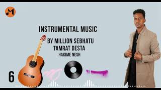 Tamrat DestaHakime NeshAmharic Instrumental Music 2021 [upl. by Clynes822]