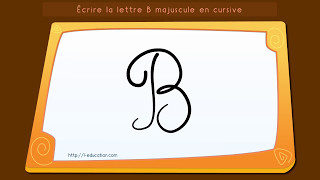 Apprendre à écrire la lettre B majuscule cursive [upl. by Ellehcim]