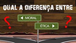 Qual a diferença entre Ética e Moral Filosofia e Sociologia [upl. by Towny]