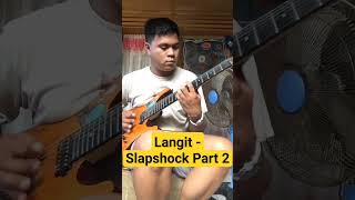 Langit  Slapshock Guitar Cover Part 2 guitar guitarintro guitarmusic music guitarsong cover [upl. by Aluap]