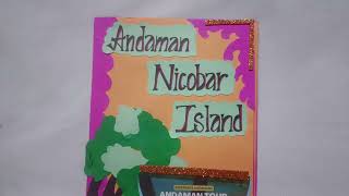 DIY Andaman and Nicobar Island Travel Brochure  School Project Excellence [upl. by Yffub]