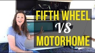 Fifth Wheel vs Motorhome Which is better [upl. by Henning]