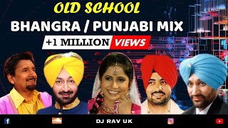 PUNJABI BHANGRA OLD SCHOOL MIX  PUNJABI OLD SONGS  PUNJABI RETRO SONGS  PUNJABI OLD MASHUP [upl. by Kristi]