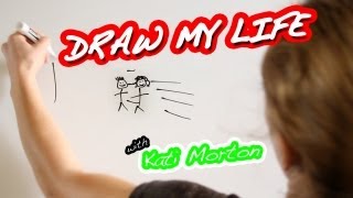 Draw My Life  Kati Morton [upl. by Refeinnej]