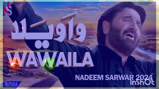 WAWAILA NOHA l NADEEM SARWAR l NEW NOHA STATUS l NOHAY WHATSAPP STATUS l [upl. by Deden]