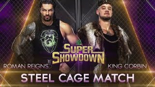 Roman Reigns vs King Corbin Steel Cage Match super showdown 2020 [upl. by Ellard611]