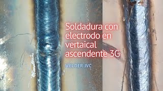 soldadura con electrodo en vertical ascendente E7018 [upl. by Howard]