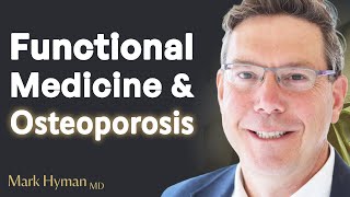 A Functional Medicine Approach To Osteoporosis [upl. by Leuqim]