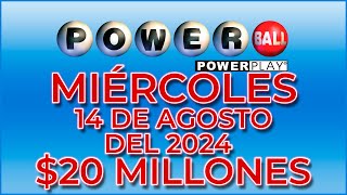 Resultados Powerball Miércoles 14 de Agosto 2024 Jackpot 20 Millones de dólares [upl. by Auohs]