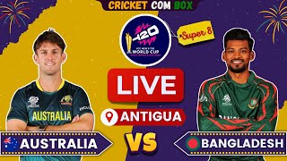 Bangladesh vs Australia T20 World Cup Match  Live Score amp Commentary  BAN vs AUS Live T20 WC 2024 [upl. by Ahsata]