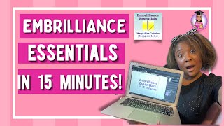 How to Use Embrilliance Essentials in Just 15 minutes  Just Download and Get Started [upl. by Irik95]