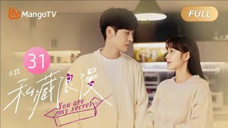 【ENG SUB】You Are My Secret  EP31 My Reveals He Secretly Loved Me for 10 Years  MangoTV Philippines [upl. by Mehetabel]