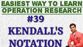 39 Kendalls Notation in Queuing Theory in HindiOR [upl. by Animsaj]