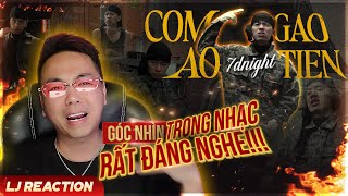 LJ Reaction  7dnight  Cơm Áo Gạo Tiền [upl. by Retloc]