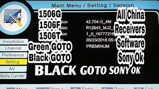 All China Receivers Software  1506G  1506FT  Protocol GreenBlack GOTO [upl. by Timms]