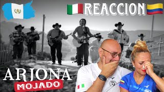 Ricardo Arjona  Mojado Reaccion ♬Reaction and Analysis 🇮🇹 Italian And Colombian🇨🇴 [upl. by Gerty465]