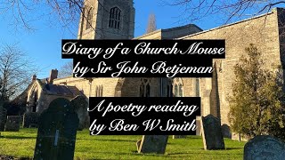 Diary of a Church Mouse by John Betjeman read by Ben W Smith [upl. by Audwin]