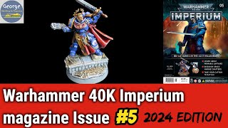 Warhammer 40K Imperium  Issue 5 Full build and paint guide 2024 edition [upl. by Ycnay84]