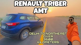 🙌 DELHI TO NORTHEAST ON NEW RENAULT TRIBER  WITH ROUTE DETAILS [upl. by Lowndes]