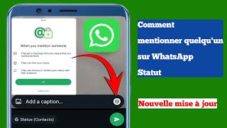 Comment mentionner quelquun dans un statut WhatsApp [upl. by Aleusnoc]