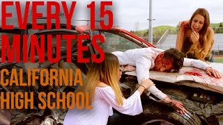 Every 15 Minutes  California High School 2017 [upl. by Ahsyt]