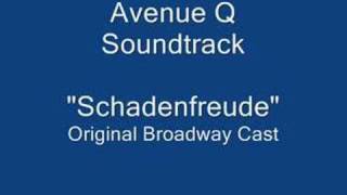 Avenue Q Schadenfreude [upl. by Anaid]