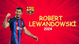 Robert Lewandowski  Skills amp Goals  2024  🔵🔴 [upl. by Adekam581]