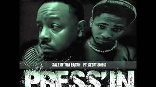 Salt of tha Earth  Pressin ftScott Simms free download [upl. by Kirbie]