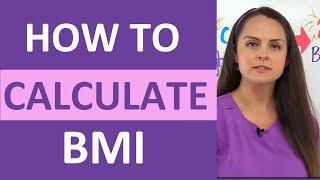 BMI Calculation Formula How to Calculate Body Mass Index  Nursing Calculations Math NCLEX [upl. by Ramed]