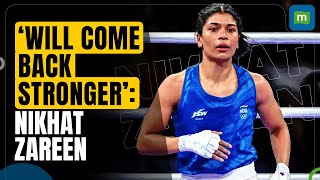 “Will Learn from My Mistakes and Come Back Strongerquot Says Boxer Nikhar Zareen Post Olympic Loss [upl. by Zipah277]