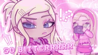 ✦ SO BITTERRRRRRR  gl2 x animation meme  FW  🌷 [upl. by Ajroj]