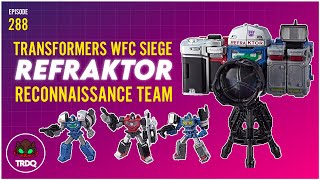 TRDQ Siege  Refraktor Reconnaissance Team 3Pack [upl. by Joerg354]